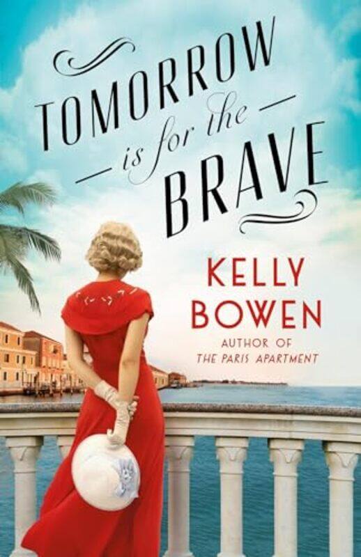 

Tomorrow Is for the Brave by Kelly Bowen-Paperback