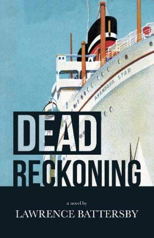 

Dead Reckoning by Lawrence Battersby-Paperback