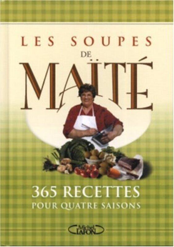 

R365 soupes pour quatre saisons Paperback by Ma t