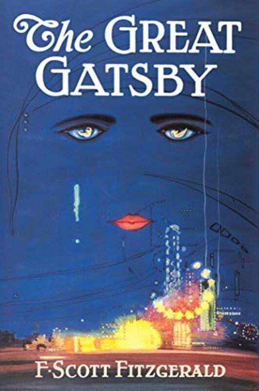 

The Great Gatsby The Only Authorized Edition by F. Scott Fitzgerald , Paperback