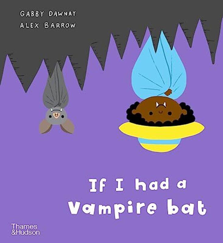 

If I had a vampire bat by Gabby DawnayAlex Barrow-Paperback