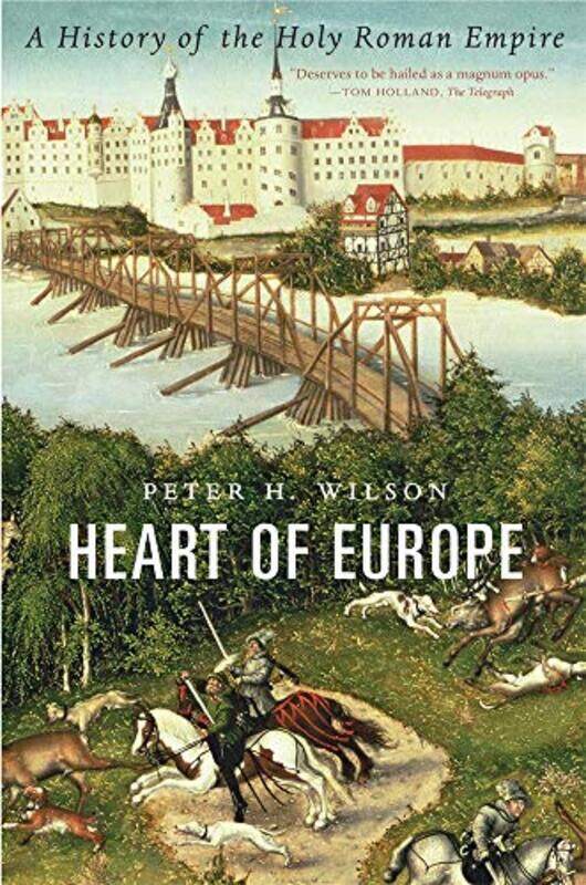 

Heart Of Europe By Wilson Peter H - Paperback