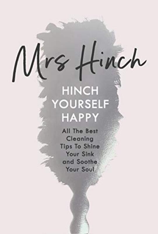 

Hinch Yourself Happy: All The Best Cleaning Tips To Shine Your Sink And Soothe Your Soul, Hardcover Book, By: Mrs Hinch