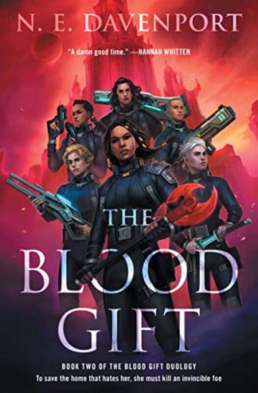 

The Blood Gift by N E Davenport-Hardcover