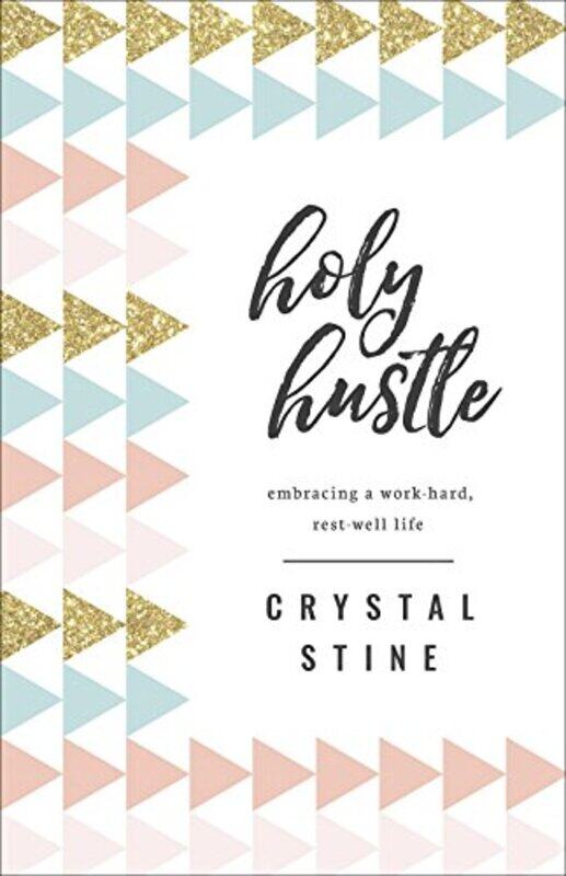 

Holy Hustle by Crystal Stine-Paperback