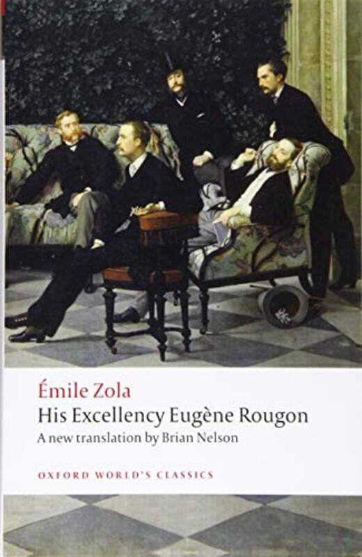 

His Excellency Eugene Rougon by Emile Zola-Paperback