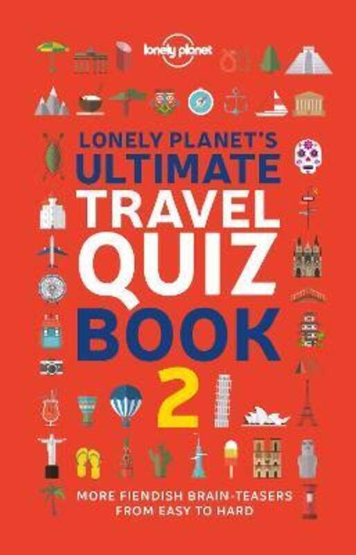 

Lonely Planet's Ultimate Travel Quiz Book,Paperback,ByLonely Planet