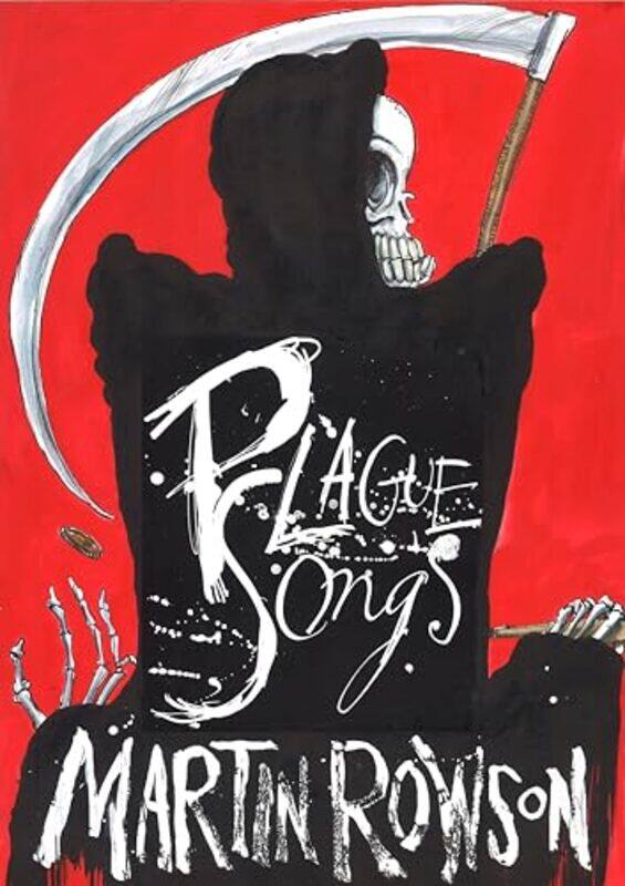 

Plague Songs by Martin Rowson-Paperback