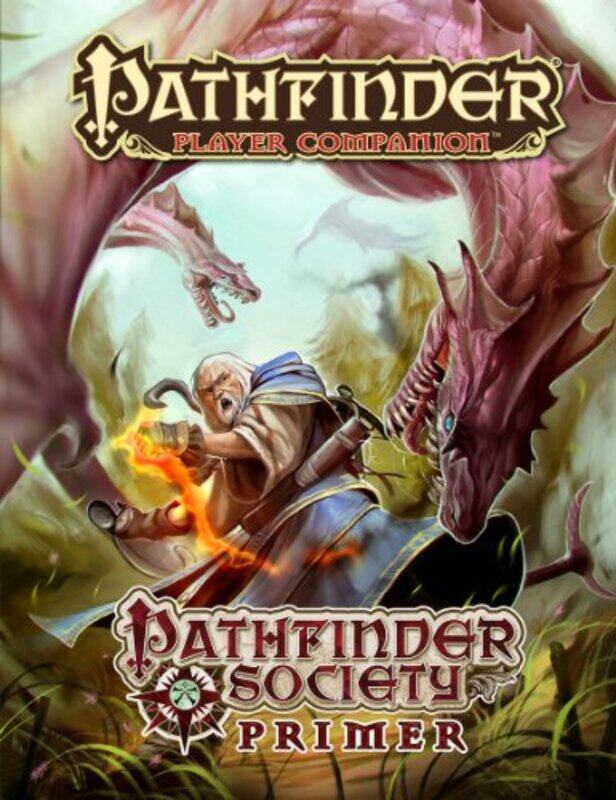 

Pathfinder Player Companion Pathfinder Society Primer by Mark MorelandPaizo Staff-Paperback