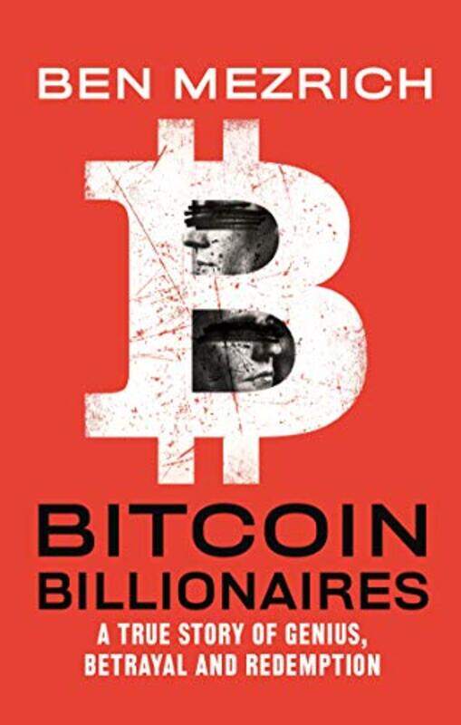 

Bitcoin Billionaires by Ben Mezrich-Paperback