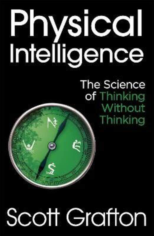 

Physical Intelligence,Paperback,ByScott Grafton