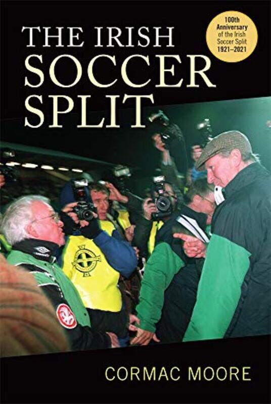 

The Irish Soccer Split by Cormac Moore-Paperback