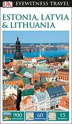 DK Eyewitness Estonia Latvia and Lithuania by DK Eyewitness-Paperback