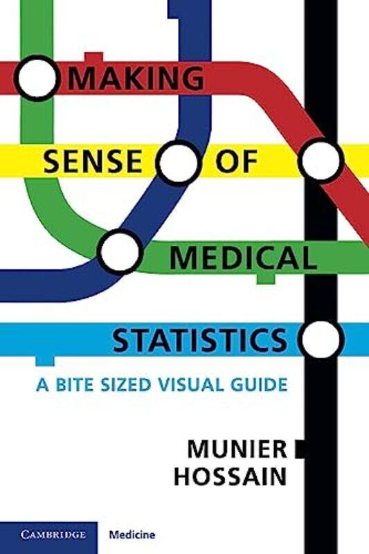 

Making Sense of Medical Statistics by Munier Hossain-Paperback