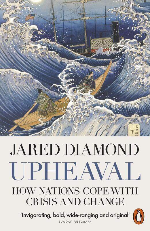 

Upheaval: How Nations Cope with Crisis and Change, Paperback Book, By: Jared Diamond