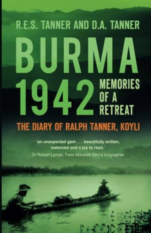 

Burma 1942 by R E S TannerD A Tanner-Paperback