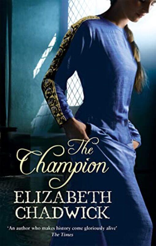 

The Champion by Elizabeth Chadwick-Paperback