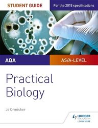 AQA A-level Biology Student Guide: Practical Biology,Paperback by Jo Ormisher