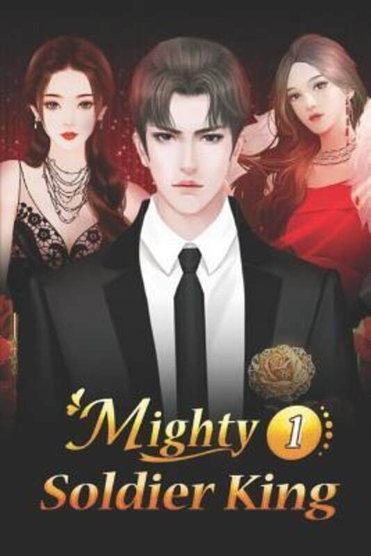 

Mighty Soldier King: Opponents Always Meet,Paperback,ByBu Zui, Yue - Lyu, Ludmila - Reader, Mobo