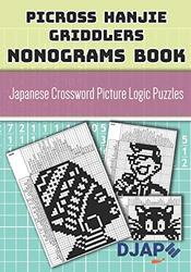 Picross Hanjie Griddlers Nonograms Book Japanese Crossword Picture Logic Puzzles By Djape - Paperback