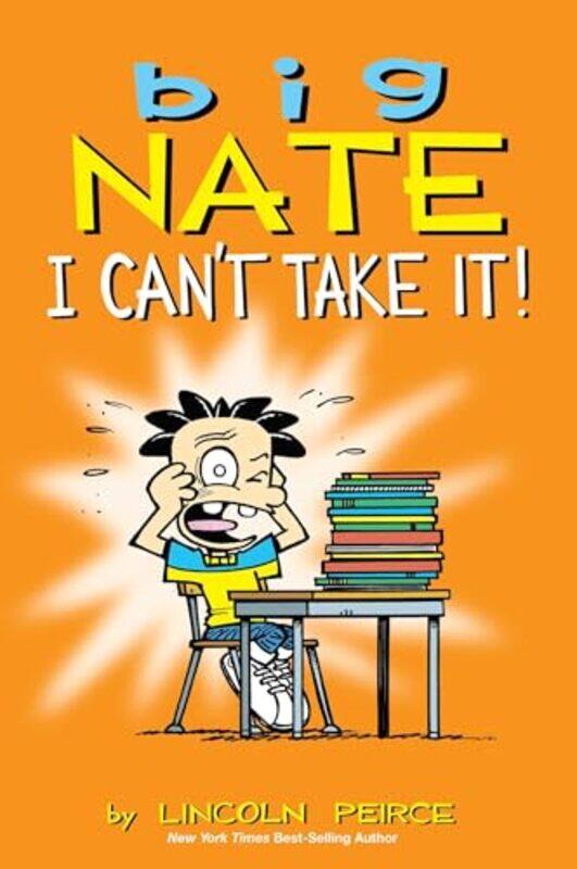 

Big Nate I Cant Take It by Lincoln Peirce-Paperback