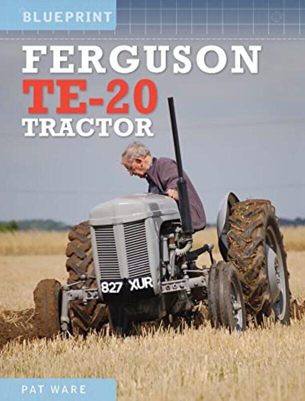 

Ferguson TE20 Tractor by Ingrid Tieken-Boon van Ostade-Hardcover