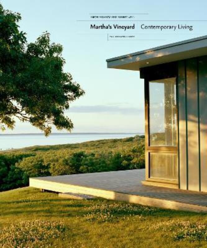 Martha's Vineyard: Contemporary Living,Hardcover,ByKeith Moskow