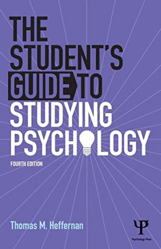 

The Students Guide to Studying Psychology by Thomas M Heffernan-Paperback