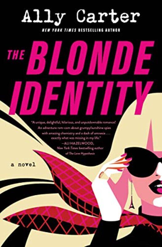 

The Blonde Identity by Ally Carter-Hardcover