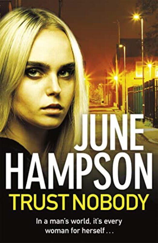 

Trust Nobody by June Hampson-Paperback