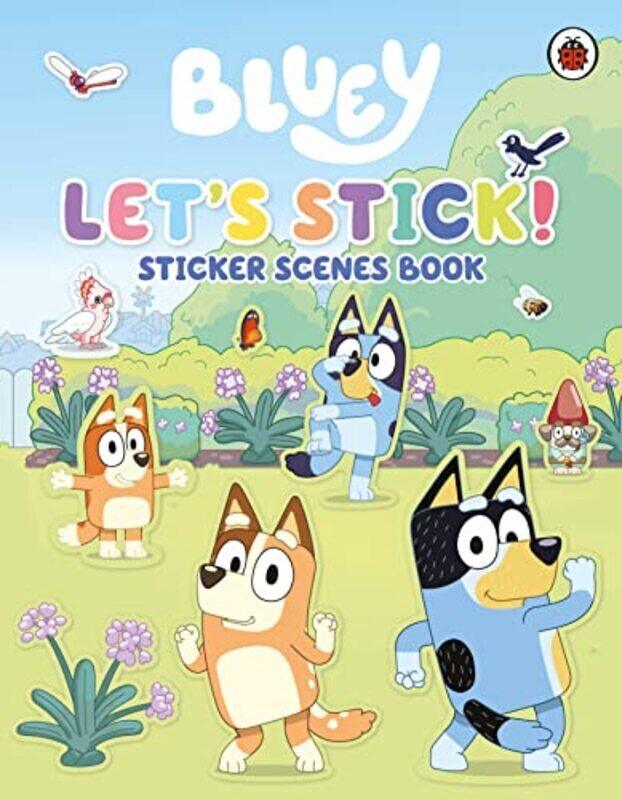 

Bluey: Let's Stick!: Sticker Scenes Book,Paperback,By:Bluey