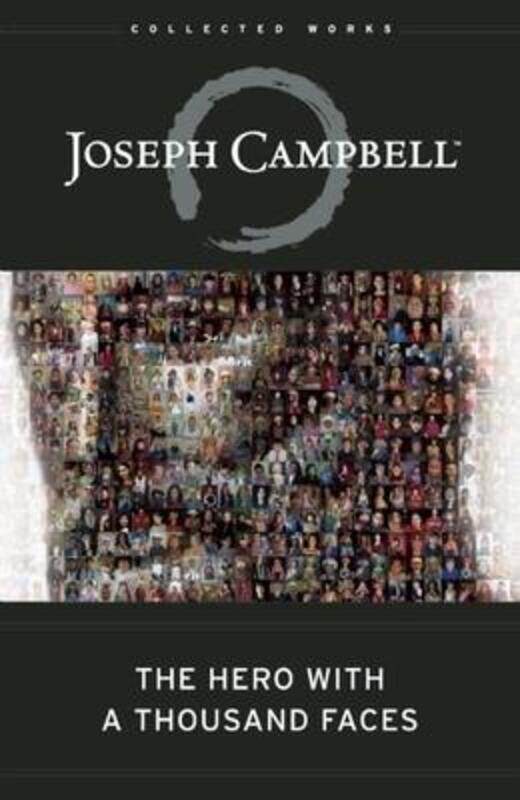 

The Hero with a Thousand Faces (The Collected Works of Joseph Campbell)