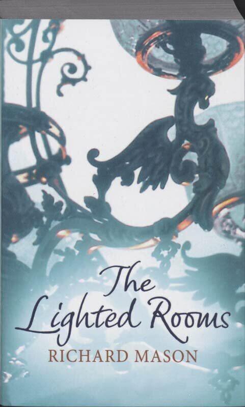 

The Lighted Rooms,Paperback,By:Richard Mason