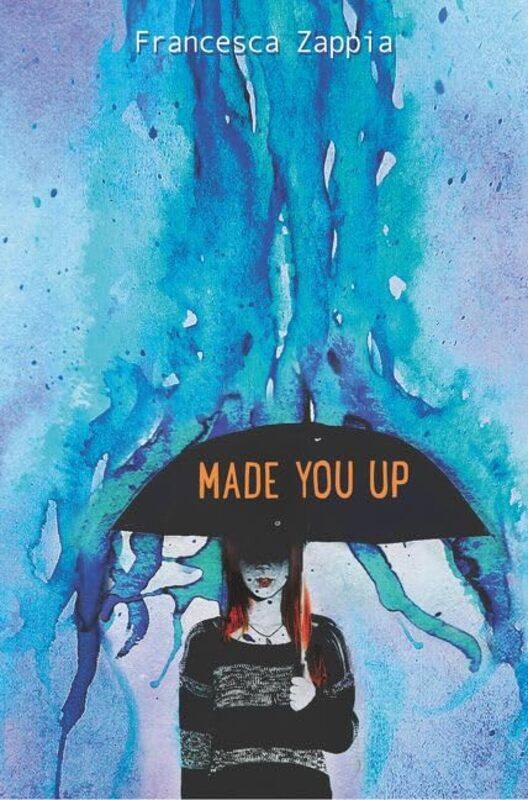 

Made You Up by Francesca Zappia-Paperback