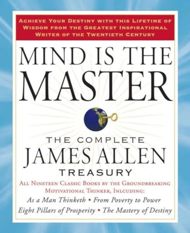 

Mind is the Master by James James Allen Allen-Paperback
