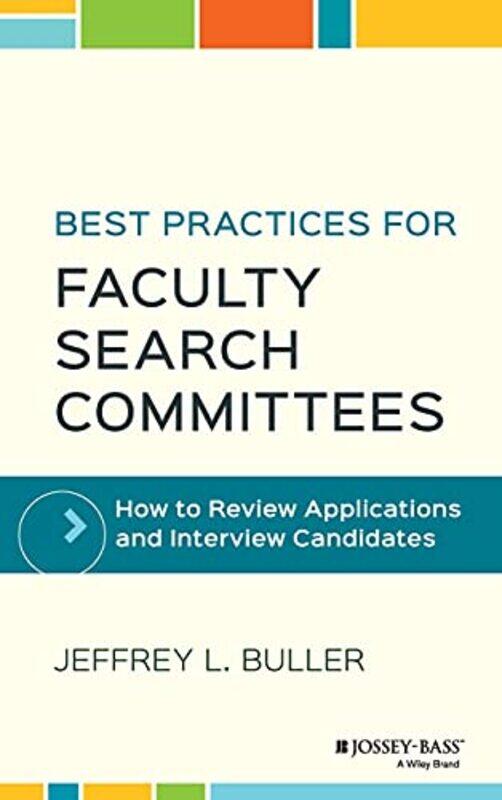 

Best Practices for Faculty Search Committees by Laura BarsantiPaolo Istituto di Biofisica Pisa Italy Gualtieri-Hardcover