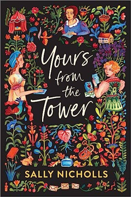 

Yours From the Tower by Sally Nicholls-Hardcover