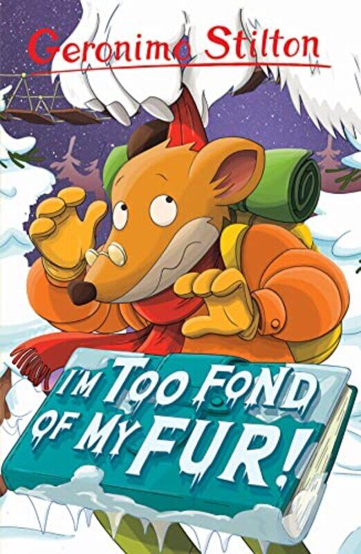 

Im Too Fond of My Fur by Geronimo Stilton-Paperback