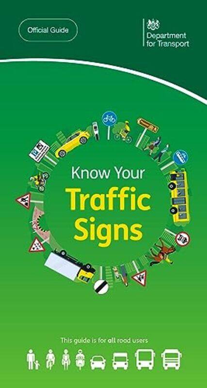 

Know Your Traffic Signs By Great Britain: Department For Transport -Paperback