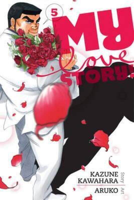 

My Love Story Gn Vol 05,Paperback,By :Kazune Kawahara