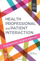 Health Professional and Patient Interaction by Charles HodgeJ I Packer-Paperback