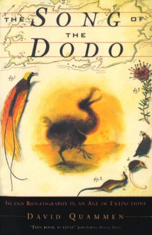 

The Song Of The Dodo by David Quammen-Paperback