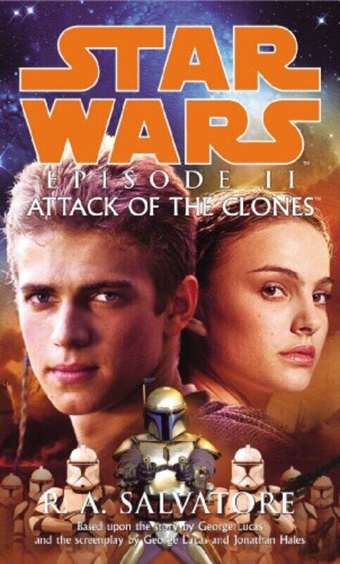 

Star Wars Episode II Attack Of The Clones by R A Salvatore-Paperback