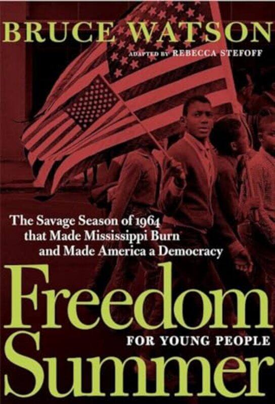 

Freedom Summer For Young People by Bruce Watson-Paperback