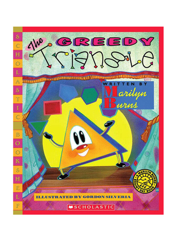 

The Greedy Triangle Scholastic Bookshelf, Paperback Book, By: Marilyn Burns