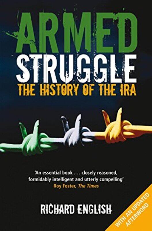 

Armed Struggle: The History of the IRA,Paperback by English, Richard