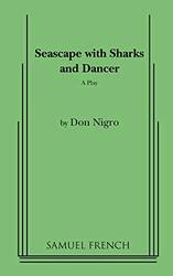 Seascape with Sharks and Dancer by Don Nigro-Paperback