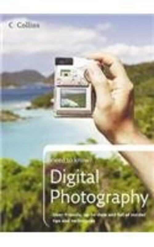 

Digital Photography Collins Need to Know Paperback by Patrick Hook