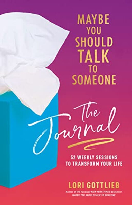 Maybe You Should Talk to Someone: The Journal,Hardcover by Lori Gottlieb