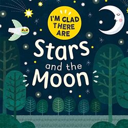 Im Glad There Are Stars and the Moon by Kimberly Mehlman-Orozco-Hardcover